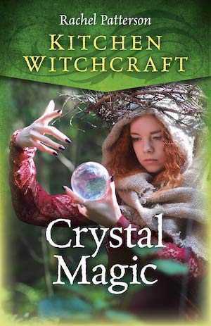 Kitchen Witchcraft: Crystal Magic cover